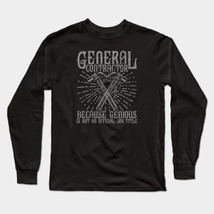 General Contractor, Genius Long Sleeve T-Shirt